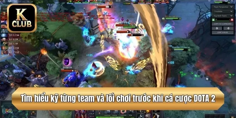 Tìm hiểu kỹ từng team và lối chơi trước khi cá cược DOTA 2